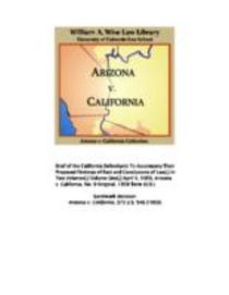 In the Supreme Court of the United States, October term 1958, no. 9 original : State of Arizona, complainant, vs. State of California, Palo Verde Irrigation District, Imperial Irrigation District, Coachella Valley County Water District, the Metropolitan W