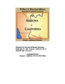 In the Supreme Court of the United States, October term 1961, no. 8 original : State of Arizona, complainant, vs. State of California, Palo Verde Irrigation District, Imperial Irrigation District, Coachella Valley County Water District, Metropolitan Water