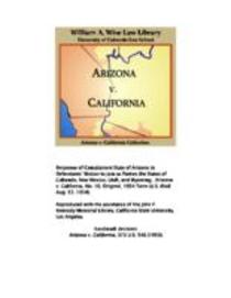 State of Arizona, complainant v. State of California ... [et al.], defendants : United States of America, intervener : State of Nevada, intervener