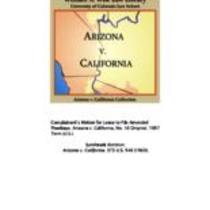 State of Arizona, complainant, v. State of California ... [et al.], defendants : United States of America, intervener, State of Nevada, intervener, State of New Mexico, impleaded, State of Utah, impleaded
