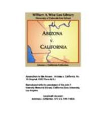 State of Arizona, complainant vs. State of California, Palo Verde Irrigation District, Imperial Irrigation District, Coachella Valley County Water District, Metropolitan Water District of Southern California, City of Los Angeles, California, City of San D