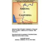 State of Arizona, complainant, v. State of California ... [et al.], defendants : United States of America, intervener : State of Nevada, intervener : State of New Mexico, impleaded : State of Utah, impleaded