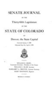 Senate Journal of the Thirty-fifth Legislature of the State of Colorado ad Denver, the State Capital