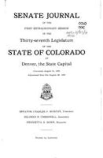 Senate Journal of the First Extraordinary Session of the Thirty-seventh Legistlature of the State of Colorado and Denver, the State Capital