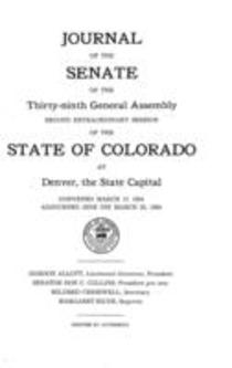 Journal of the Senate of the Thirty-ninth General Assembly Second Extraordinary Session of the State of Colorado at Denver, the State Capital