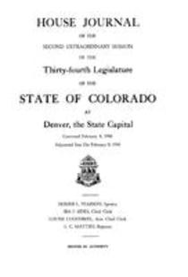 House Journal of the Second Extraordinary Session of the Thirty-fourth Legislature of the State of Colorado at Denver, the State Capital