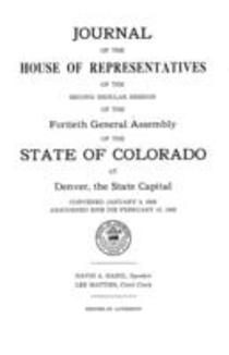 Journal of the House of Representatives of the Second Regular Session of the Fortieth General Assembly of the State of Colorado at Denver, the State Capital