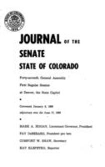 Journal of the Senate State of Colorado Forty-seventh General Assembly First Regular Session at Denver, the State Capitol