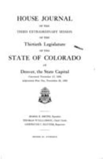House Journal of the Third Extraordinary Session of the Thirtieth Legislature of the State of Colorado at Denver, the State Capital