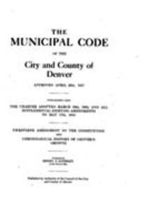 The Municipal Code of the City and County of Denver